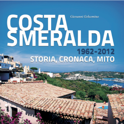 Costa Smeralda, da inferno  dei pastori a paradiso dei turisti