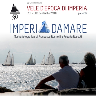 Imperiadamare e vele d'epoca, regate  e mostre fra nuove e vecchie emozioni