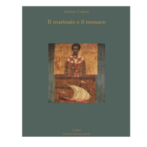 Il marinaio e il monaco, l’ultimo libro di Carletti sbarca alla libreria Il Mare