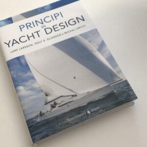 Principi di Yacht Design, ora la “bibbia”  dell’architettura navale è anche in italiano