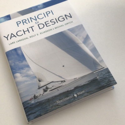Principi di Yacht Design, ora la "bibbia"  dell'architettura navale è anche in italiano