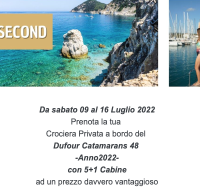 Last second, la vacanza in barca è in saldo  per chi può decidere di partire sui due piedi