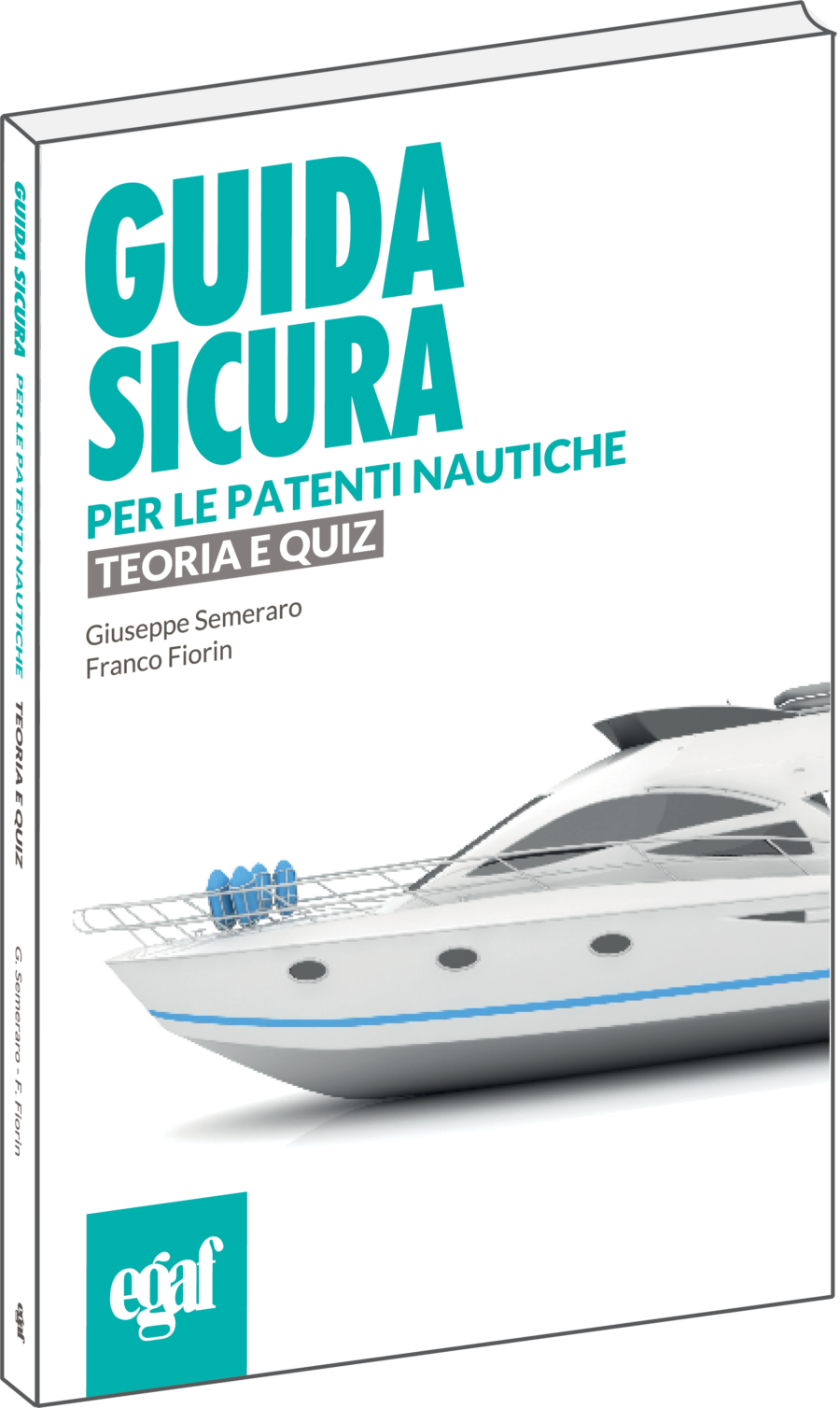 Patente nautica, la rotta più sicura  per ottenerla passa da questo manuale