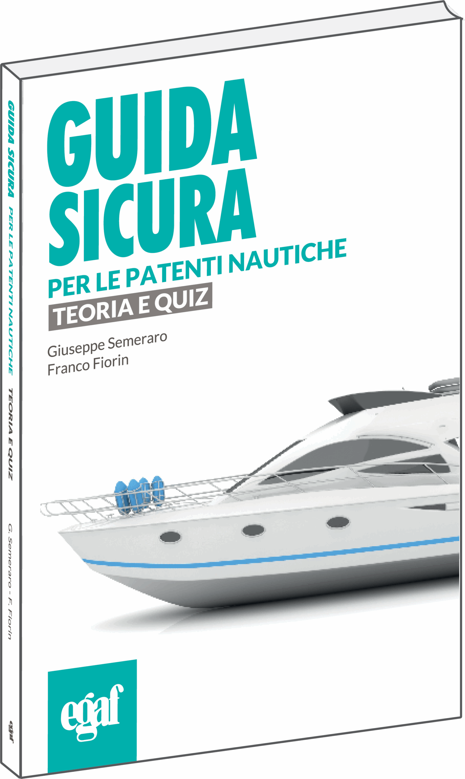 Patente nautica, la rotta più sicura  per ottenerla passa da questo manuale